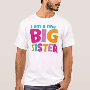 Ik ben een nieuwe Big Sister T-shirt
