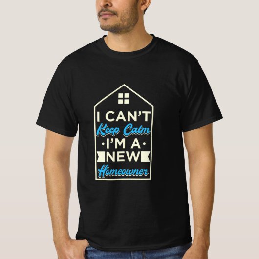 Ik ben een nieuwe huiseigenaar t-shirt (Voorkant)