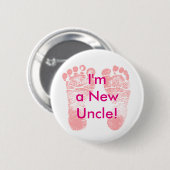 Ik ben een nieuwe oom! Baby Girl Feet Button (Voorkant /achterkant)