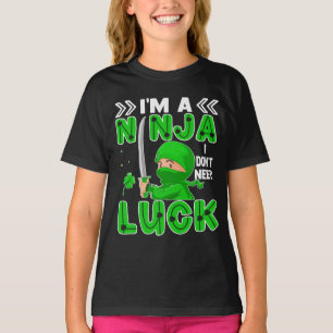 Ik ben een Ninja die ik niet nodig heb, Luck St. P T-shirt