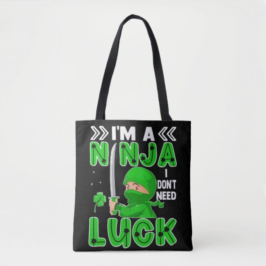 Ik ben een Ninja die ik niet nodig heb, Luck St. P Tote Bag (Voorkant)
