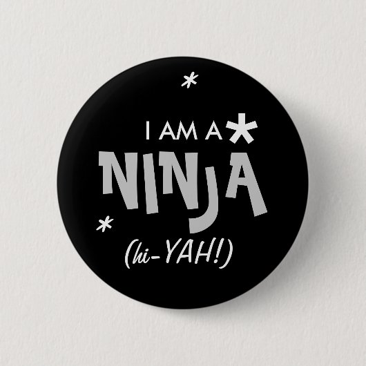 IK BEN EEN NINJA RONDE BUTTON 5,7 CM (Voorkant)