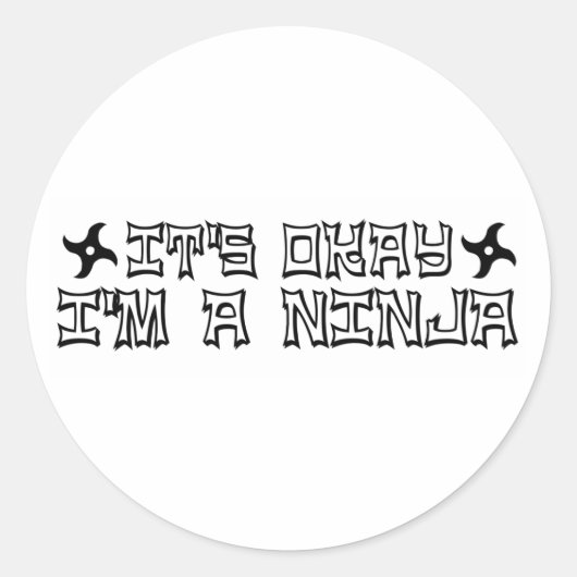 Ik ben een Ninja. Ronde Sticker (Voorkant)