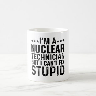 Ik ben een nucleair technicus maar ik kan niets aa koffiemok