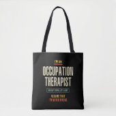 Ik ben een Occupation Therapist Tote Bag (Voorkant)