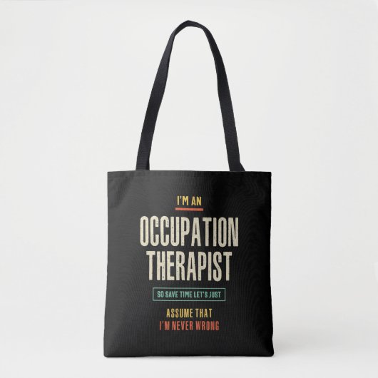 Ik ben een Occupation Therapist Tote Bag (Voorkant)