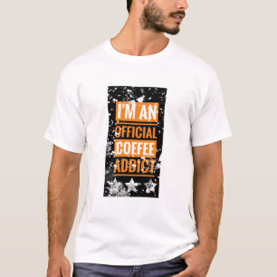 Ik ben een officieel koffieverslaafde T-shirt
