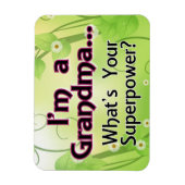 Ik ben een oma... Wat is jouw Superpower? Magneet (Verticaal)