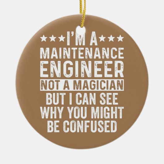 Ik ben een onderhoudstechnicus, geen tovenarij keramisch ornament (Voorkant)