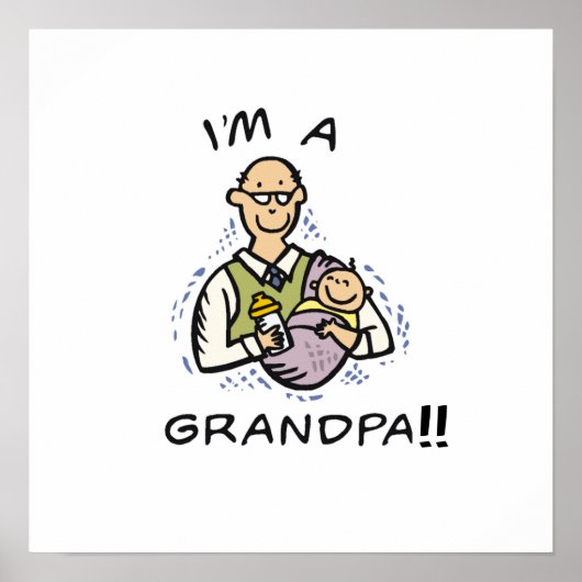 Ik ben een opa -opa en Baby Tshirts en geschenken Poster (Voorkant)