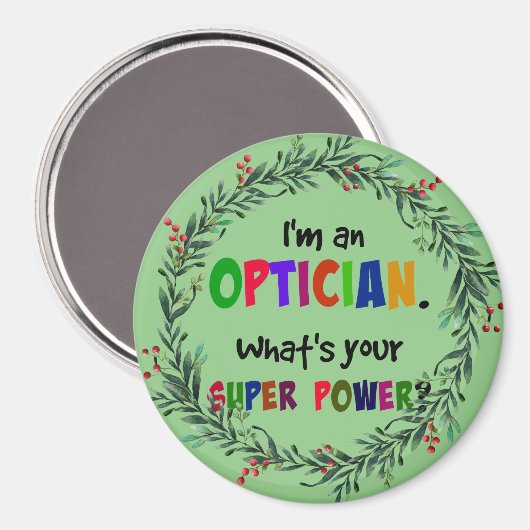 Ik ben een Opticien, kersthumor Magneet (Voorkant / Achterkant)