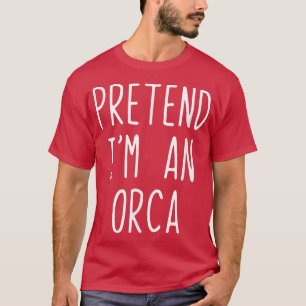 Ik ben een Orca Costume Halloween Lazy Easy T-shirt