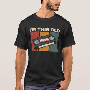 Ik ben een oude vcr-telefooncel-verjaardag t-shirt