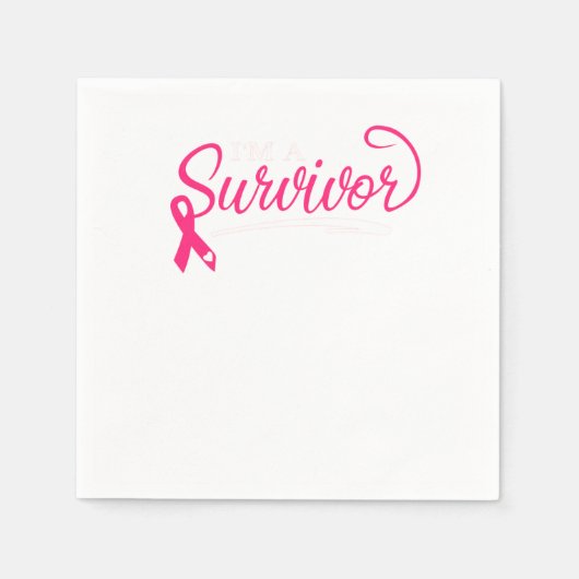 Ik ben een overlevende borstkankerverwekker servet (Voorkant)