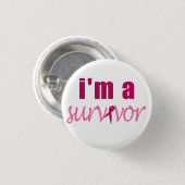 Ik ben een overlevende ronde button 3,2 cm (Voorkant /achterkant)
