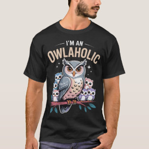 Ik ben een Owlaholic Grappige Uil Liefhebber Manne T-shirt