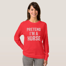 Ik ben een paardenkostuum Halloween Lazy Easy T-shirt