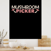 Ik ben een paddenstoelenplukker poster (Keuken)