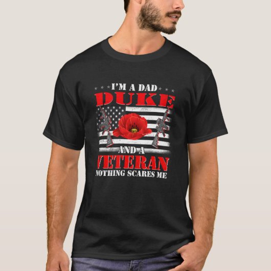 Ik ben een pap hertog en een veteraan. Niets maakt T-shirt (Voorkant)