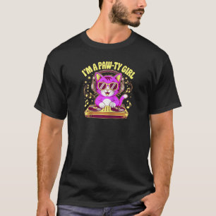 Ik ben een Paw ty Girl Schattigee DJ Cat Music Lov T-shirt