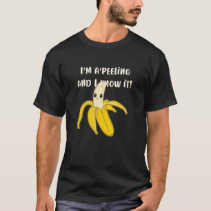 Ik ben een 'peeling' en ik weet het grappige Banan T-shirt