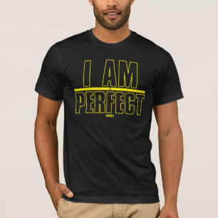 Ik BEN een PERFECTE domoor T-shirt