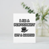 Ik ben een perfusionist ... Geen goochelaar Briefkaart (Staand voorkant)