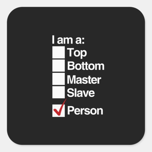 Ik ben een persoon (dominant) vierkante sticker (Voorkant)