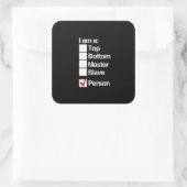 Ik ben een persoon (dominant) vierkante sticker (Tas)