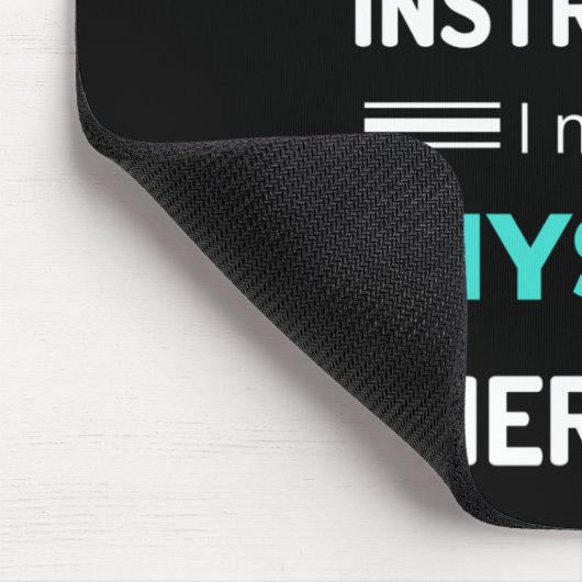 Ik ben een persoonlijke folterinstructeur ik bedoe muismat (Hoek)