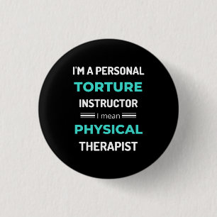 Ik ben een persoonlijke folterinstructeur ik bedoe ronde button 3,2 cm