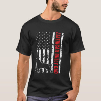 Ik ben een pestkop Pap Hondeneigenaar American Bul T-shirt