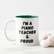 IK BEN EEN PIANOLERAAR & TROTS Twee-Tone KOFFIEBEE
