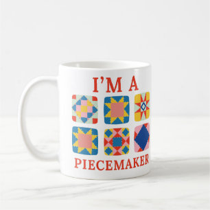 Ik ben een Piecemaker - Grappige Quilter Koffiemok