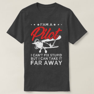 Ik ben een piloot en ik kan geen domme maar grappi t-shirt