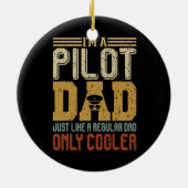 Ik ben een piloot van papa Funny Vaderdag Gift Vin Keramisch Ornament (Achterkant)