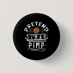 Ik ben een Pimp Funny Halloween Costume Gift. Ronde Button 3,2 Cm