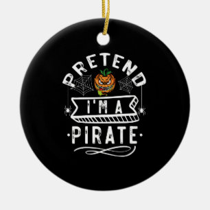 Ik ben een piraat Funny Halloween Costume Gift. Keramisch Ornament