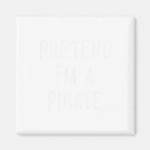 Ik ben een Pirate Lazy Halloween Costume Magneet