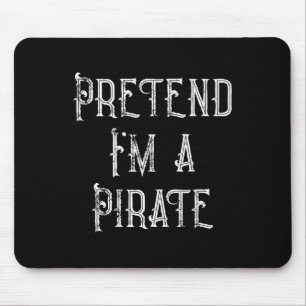 Ik ben een Pirate Lazy Halloween Costume Muismat
