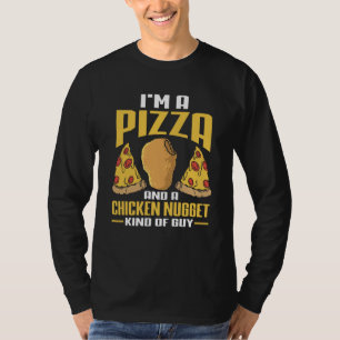 Ik ben een pizzasoort en een kipnuggetsoort vent p t-shirt
