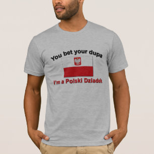 Ik ben een Polski Dziadek. T-shirt