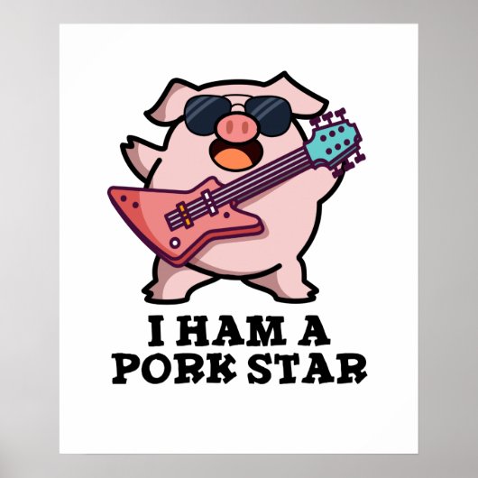 Ik ben een Pork Star Funny Rock Star Pun Poster (Voorkant)