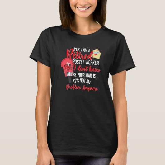 Ik ben een postbode Postman Retirement Mai T-shirt (Voorkant)