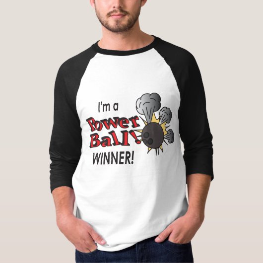 Ik ben een Power Ball Winner Bowling Ball en Pins T-shirt (Voorkant)