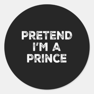 Ik ben een Prins Lazy Halloween kostuum Ronde Sticker