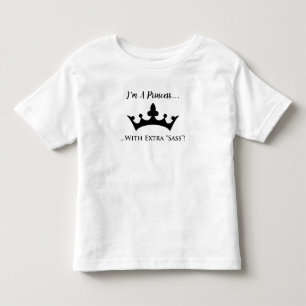 Ik ben een prinses met extra Sass Funny Kinder Shirts