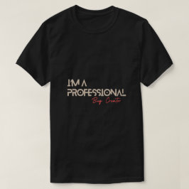 Ik ben een professionele bug creator grappige code t-shirt