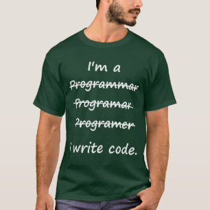 Ik ben een programmeur die code slechte verkoper s t-shirt