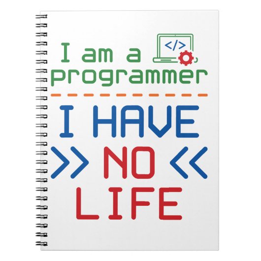 Ik ben een programmeur die geen leven heeft notitieboek (Voorkant)